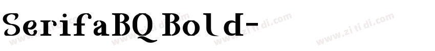 SerifaBQ Bold字体转换